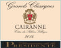 Le Domaine de la Présidente Cairanne Cotes du Rhone Villages Grands Classiques 2014 Front Label