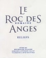 Le Roc des Anges Cotes du Roussillon Villages Reliefs 2012 Front Label