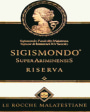 Le Rocche Malatestiane Sigismondo Super Ariminensis Riserva 2015 Front Label