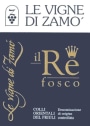 Le Vigne di Zamo Refosco dal Peduncolo Rosso 2009 Front Label