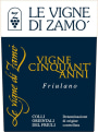 Le Vigne di Zamo Colli Orientali del Friuli Vigne Cinquant'Anni Tocai Friulano 2008 Front Label