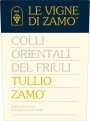 Le Vigne di Zamo Colli Orientali del Friuli Tullio 2007 Front Label