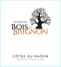 Les Coteaux de Fournes Cotes du Rhone Domaine Bois de Brignon 2014 Front Label