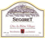 Les Vignerons de Roaix Seguret Cotes du Rhon Villages 2013 Front Label