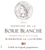 Lorgeril Domaine de la Borie Blanche La Liviniere Terroirs d'Altitude 2012 Front Label