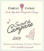 Maison Camille Cayran Secret de Campane Principaute d'Orange 2009 Front Label
