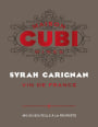 Maison Cubi Syrah Carignan 2014 Front Label