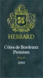 Maison Hebrard Cotes de Bordeaux Premium 2009 Front Label