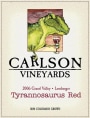 Carlson Vineyards Tyrannosaurus Lemberger Red 2006 Front Label