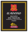 Manara Vini Recioto della Valpolicella Classico El Rocolo 2010 Front Label