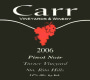 Carr Vineyards & Winery Turner Vineyard Pinot Noir 2006 Front Label