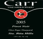 Carr Vineyards & Winery Clos Pepe Ete Pinot Noir 2005 Front Label