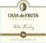 Casa de Fruta White Riesling 2015 Front Label