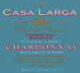 Casa Larga French Oak Reserve Chardonnay 2002 Front Label