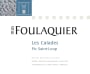 Mas Foulaquier Pic Saint-Loup Les Calades 2007 Front Label