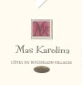 Mas Karolina Cotes du Roussillon Villages 2012 Front Label