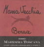 Massa Vecchia Maremma Toscana Berace 2012 Front Label