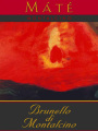 Mate Brunello di Montalcino 2008 Front Label