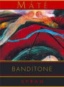 Mate Banditone Syrah 2005 Front Label
