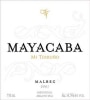 Mi Terruno Mayacaba Malbec 2007 Front Label