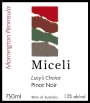 Miceli Lucy's Choice Pinot Noir 2008 Front Label