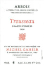 Michel Gahier Arbois Trousseau Les Grands Vergers 2008 Front Label