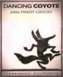 Dancing Coyote Pinot Grigio 2006 Front Label