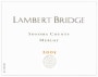 Lambert Bridge Merlot 2005 Front Label