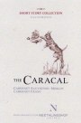 Neethlingshof Estate Short Story Collection The Caracal 2007 Front Label