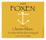 Foxen Ernesto Wickenden Vineyard Old Vines Chenin Blanc 2008  Front Label