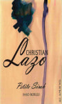 Christian Lazo Wines Petite Sirah 2011 Front Label
