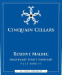 Cinquain Cellars Winery Nagengast Estate Vineyard Reserve Malbec 2013 Front Label