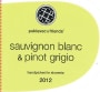 P & F Wineries Sauvignon Blanc & Pinot Grigio 2012 Front Label