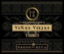 Pagos Del Rey Gran Bajoz Vinas Viejas 2010 Front Label