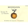 Dominique Piron Morgon La Chanaise 2015 Front Label