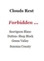 Clouds Rest Vineyards Forbidden Dutton Shop Block Sauvignon Blanc 2013 Front Label
