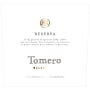 Tomero Reserva Malbec 2016 Front Label