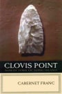Clovis Point Cabernet Franc 2007 Front Label
