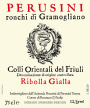 Perusini Colli Orientali del Friuli Ronchi di Gramogliano Ribolla Gialla 2011 Front Label