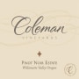 Coleman Vineyard Pinot Noir Estate 2012 Front Label