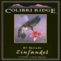 Colibri Ridge Zinfandel 2005 Front Label