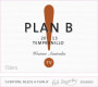 Plan B Wines TV Tempranillo 2013 Front Label