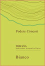 Podere Concori Toscana Bianco 2015 Front Label