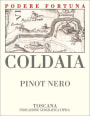 Podere Fortuna Toscana Coldaia Pinot Nero 2011 Front Label