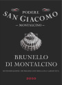 Podere San Giacomo Brunello di Montalcino 2010 Front Label
