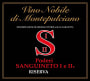 Poderi Sanguineto Vino Nobile di Montepulciano I e II Riserva 2011 Front Label