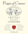Poggio al Casone Chianti Superiore 2011 Front Label