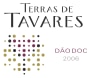 Quinta Da Boavista Terras de Tavares 2006 Front Label