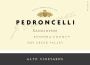Pedroncelli Alto Vineyard Sangiovese 2015  Front Label
