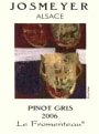 Josmeyer Le Fromentau Pinot Gris 2006 Front Label
